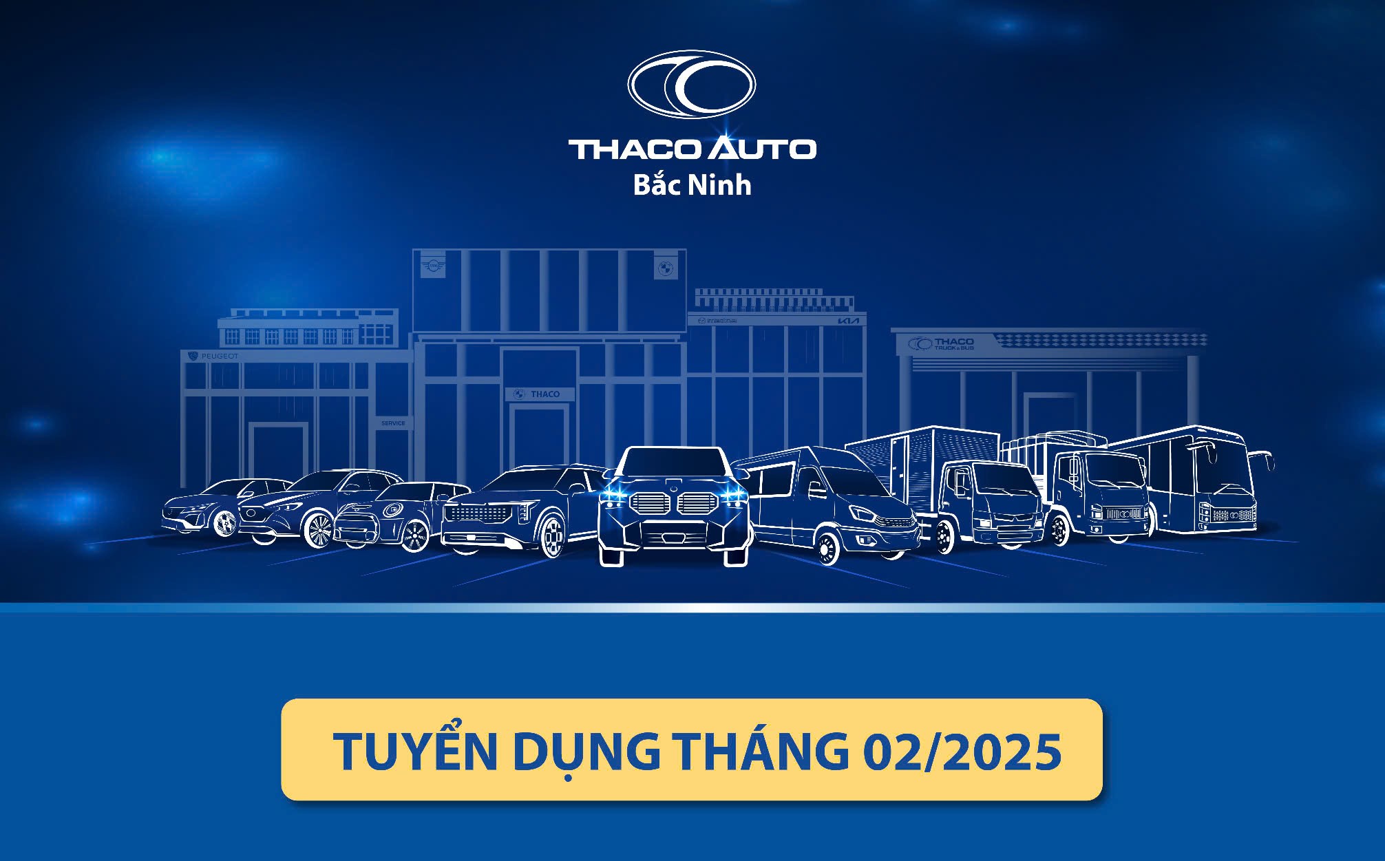 THACO AUTO BẮC NINH – TUYỂN DỤNG THÁNG 02/2025